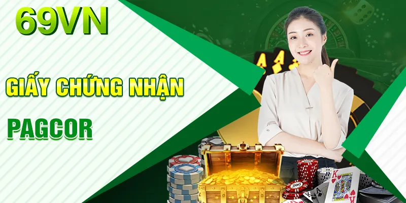 Tìm hiểu văn bản pháp lý PAGCOR 69VN sở hữu