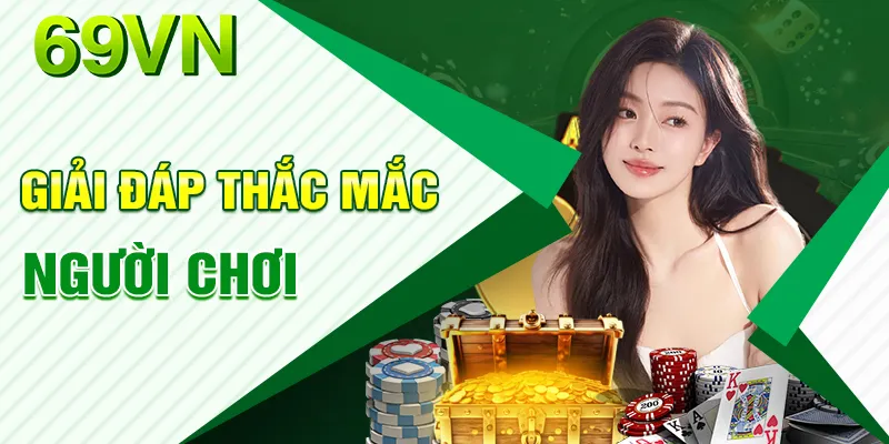 Trả lời các thắc mắc của hội viên về sân chơi uy tín bậc nhất 2024